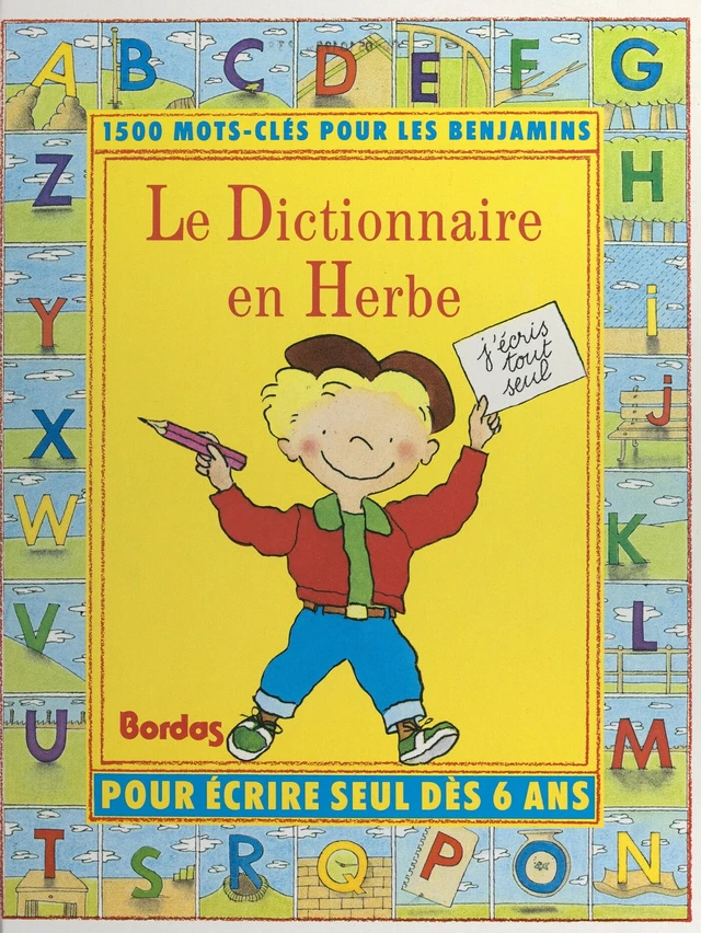 Le dictionnaire en herbe - Claude Grosset-Bureau - FeniXX réédition numérique