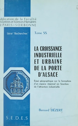 La croissance industrielle et urbaine de la porte d'Alsace