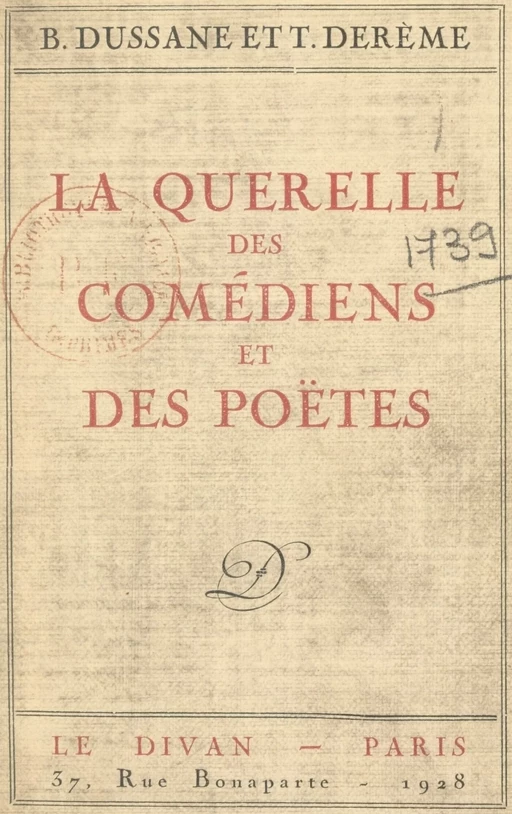 La querelle des comédiens et des poètes - Tristan Derème, Béatrix Dussane - FeniXX réédition numérique