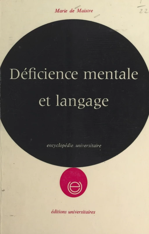 Déficience mentale et langage - Marie de Maistre - FeniXX réédition numérique