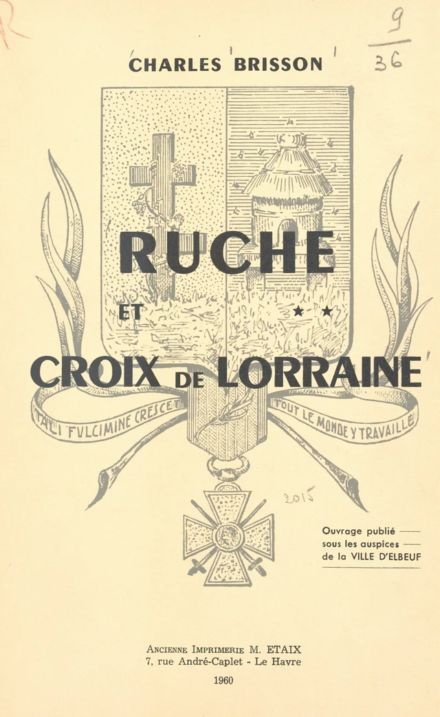 Ruche et croix de Lorraine - Charles Brisson - FeniXX réédition numérique