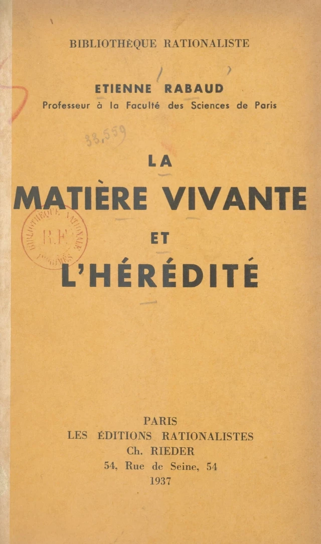 La matière vivante et l'hérédité - Étienne Rabaud - FeniXX réédition numérique