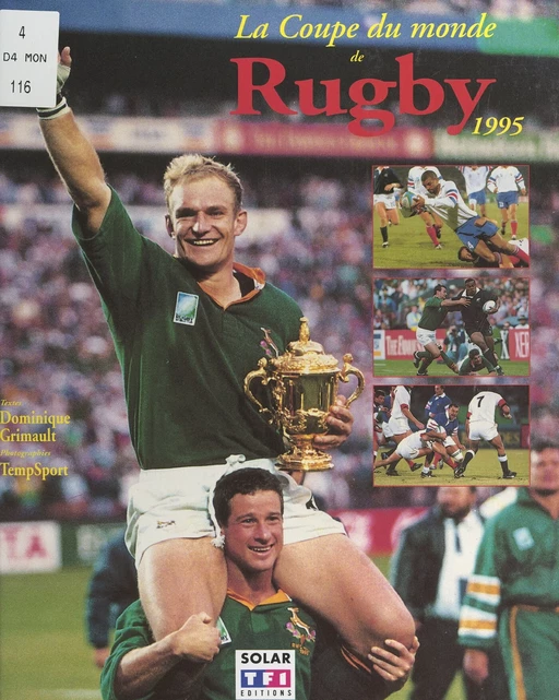 La Coupe du monde de rugby 1995 - Dominique Grimault - FeniXX réédition numérique