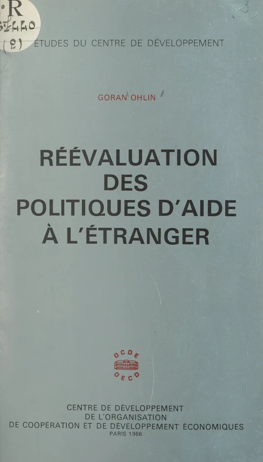 Réévaluation des politiques d'aide à l'étranger - Goran Ohlin - FeniXX réédition numérique