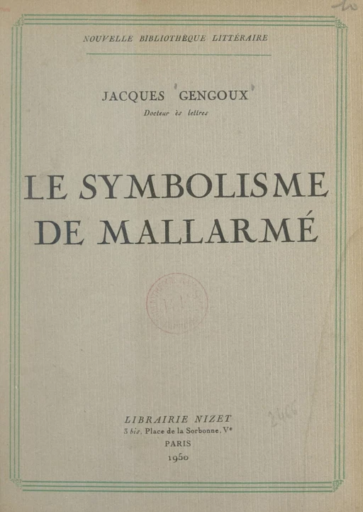 Le symbolisme de Mallarmé - Jacques Gengoux - FeniXX réédition numérique