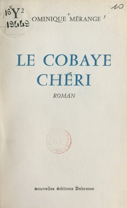 Le cobaye chéri