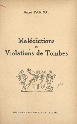 Malédictions et violations de tombes