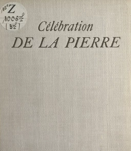 Célébration de la pierre