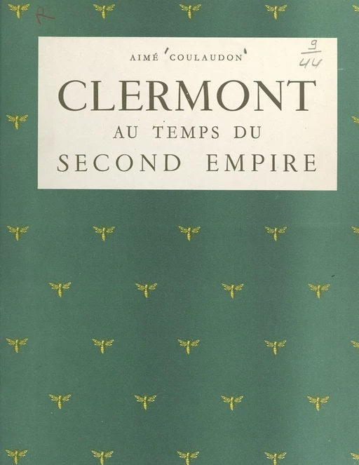 Clermont au temps du Second Empire - Aimé Coulaudon - FeniXX réédition numérique