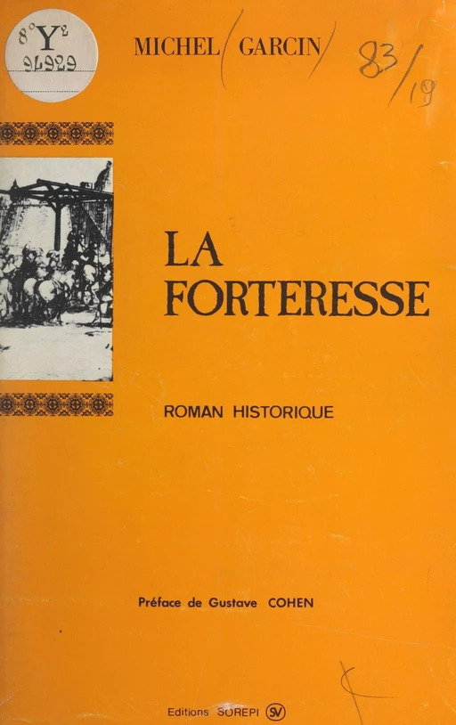 La forteresse - Michel Garcin - FeniXX réédition numérique