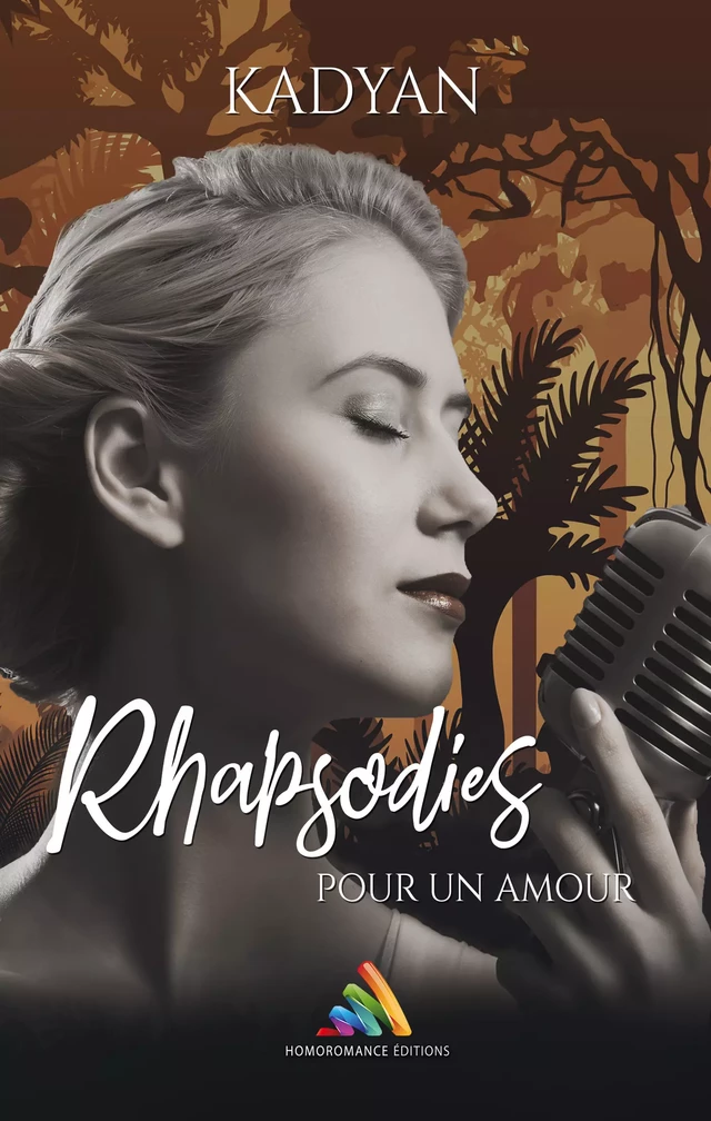 Rhapsodies pour un amour - Kadyan Kadyan,  Homoromance - Homoromance Éditions