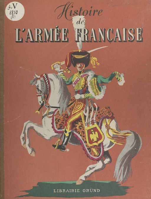 Histoire de l'armée française racontée à la jeunesse -  Paluel-Marmont - FeniXX réédition numérique