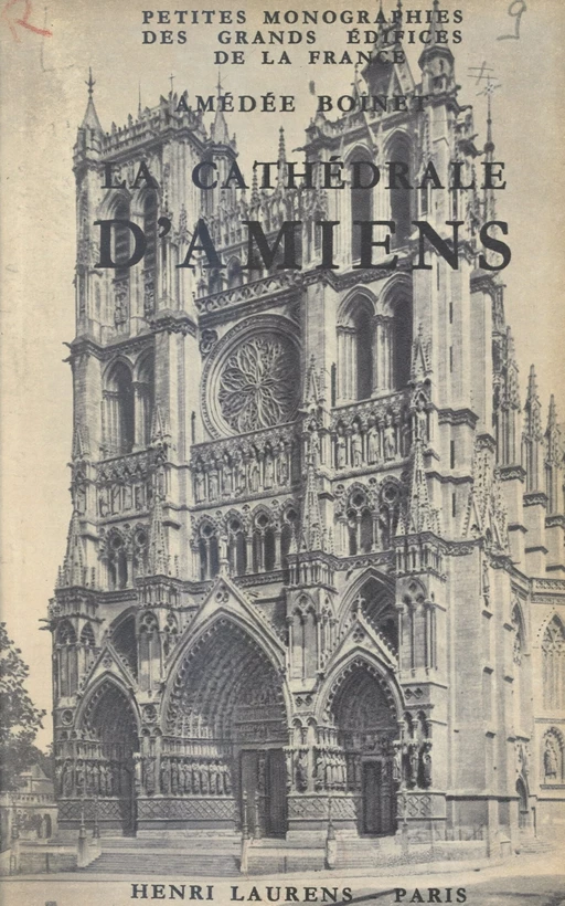 La cathédrale d'Amiens - Amédée Boinet - FeniXX réédition numérique