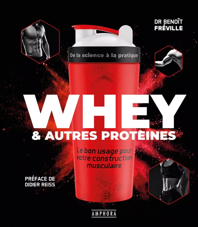 Whey et autres protéines - Benoît Fréville - Amphora