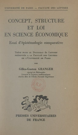 Concept, structure et loi en science économique. Essai d'épistémologie comparative