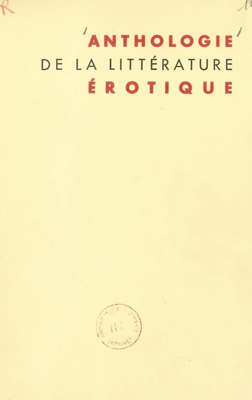 Anthologie de la littérature érotique - Jacques Charpier - FeniXX réédition numérique