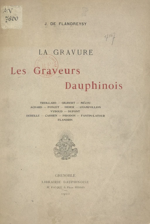 La gravure : les graveurs dauphinois - Jeanne de Flandreysy - FeniXX réédition numérique