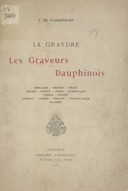 La gravure : les graveurs dauphinois