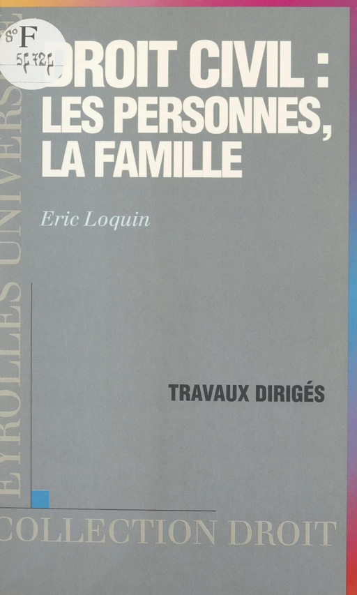 Droit civil : les personnes, la famille - Éric Loquin - FeniXX réédition numérique