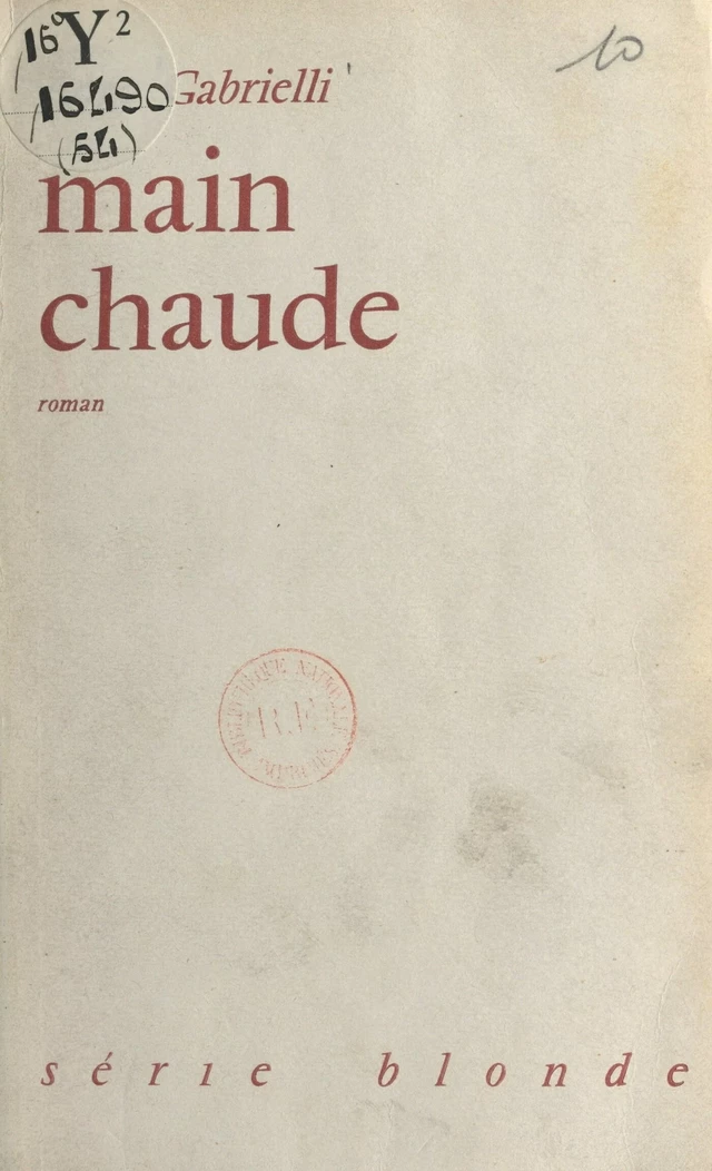 Main chaude - Ange Gabrielli - FeniXX réédition numérique