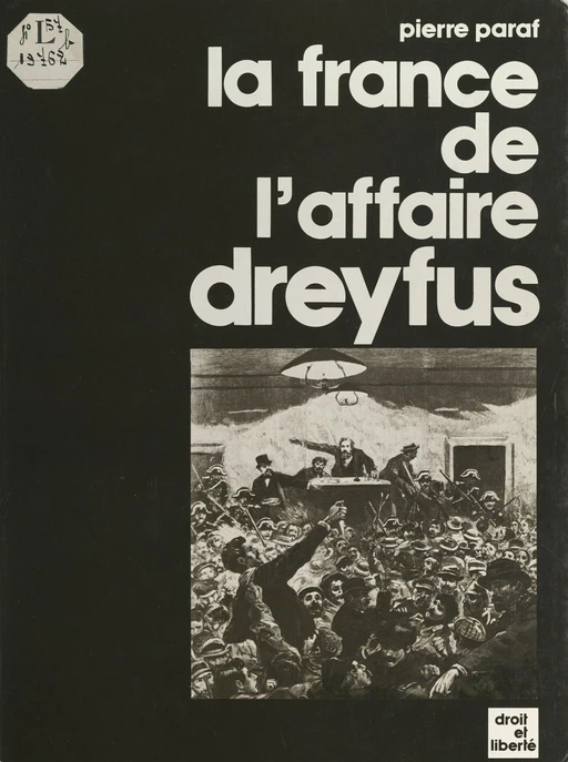 La France de l'affaire Dreyfus - Pierre Paraf - FeniXX réédition numérique