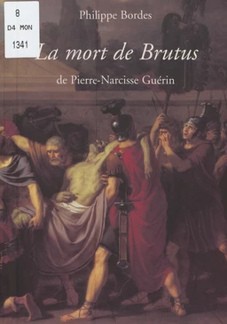 La mort de Brutus, de Pierre-Narcisse Guérin