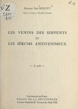 Les venins des serpents et les sérums antivenimeux