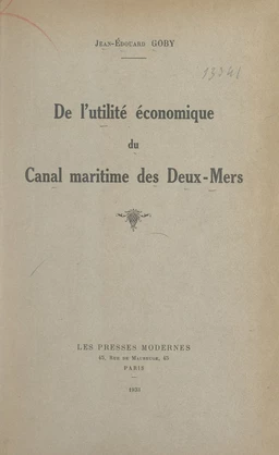 De l'utilité économique du canal maritime des Deux-Mers