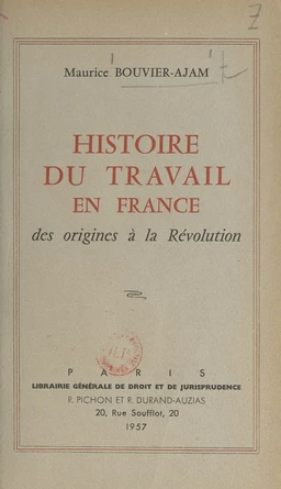 Histoire du travail en France, des origines à la Révolution