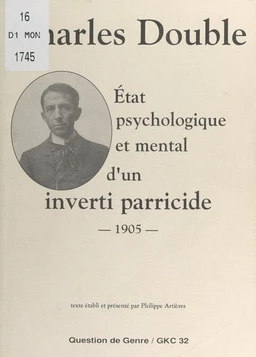 État psychologique et mental d'un inverti parricide, 1905