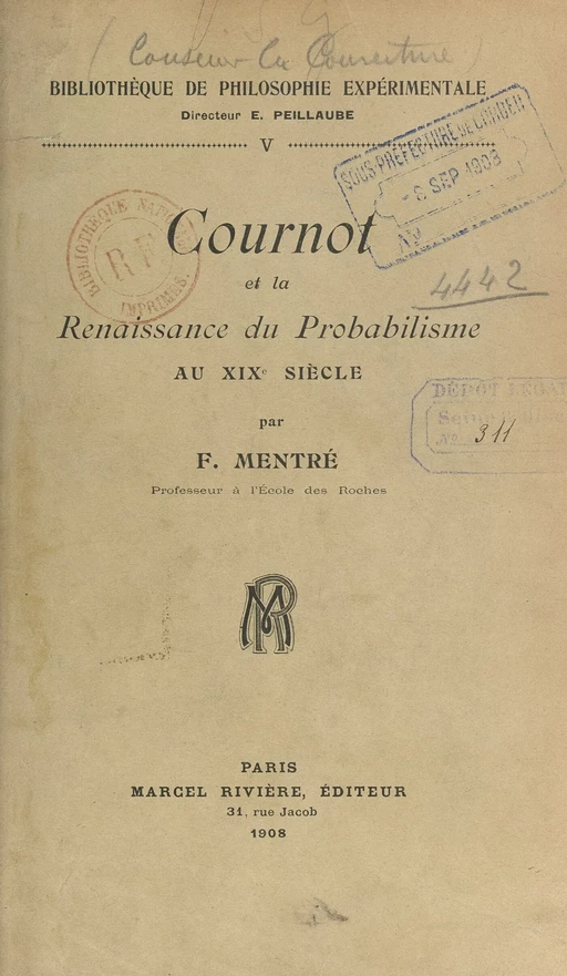 Cournot et la renaissance du probabilisme au XIXe siècle - François Mentré - FeniXX réédition numérique