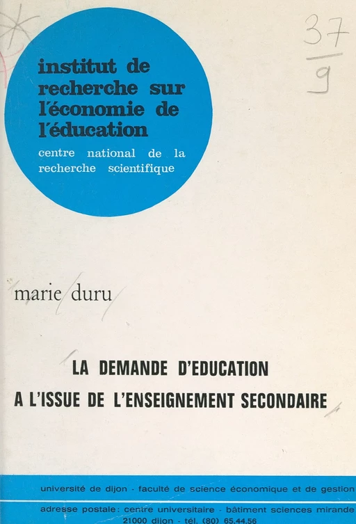 La demande d'éducation à l'issue de l'enseignement secondaire - Marie Duru-Bellat - FeniXX réédition numérique