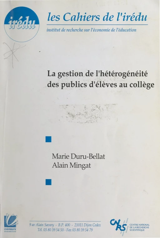 La gestion de l'hétérogénéité des publics d'élèves au collège - Marie Duru-Bellat, Alain Mingat - FeniXX réédition numérique