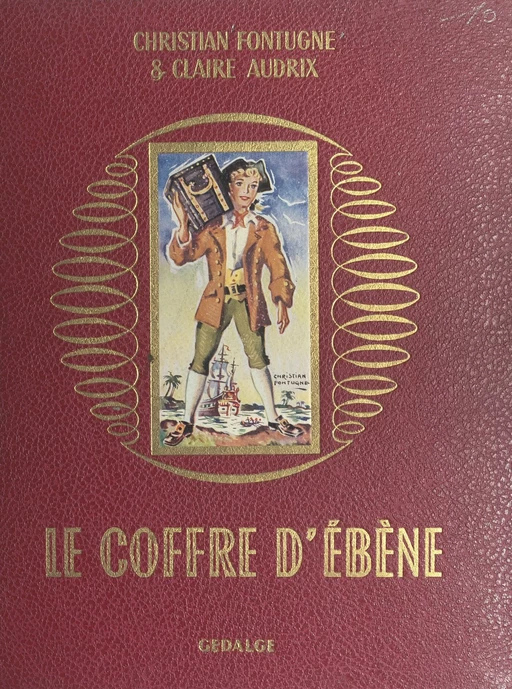 Le coffre d'ébène - Claire Audrix, Christian Fontugne - FeniXX réédition numérique