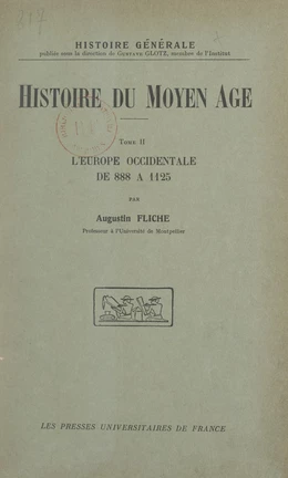 Histoire du Moyen Âge (2). L'Europe occidentale de 888 à 1125