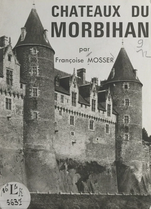 Châteaux du Morbihan - Françoise Mosser - FeniXX réédition numérique