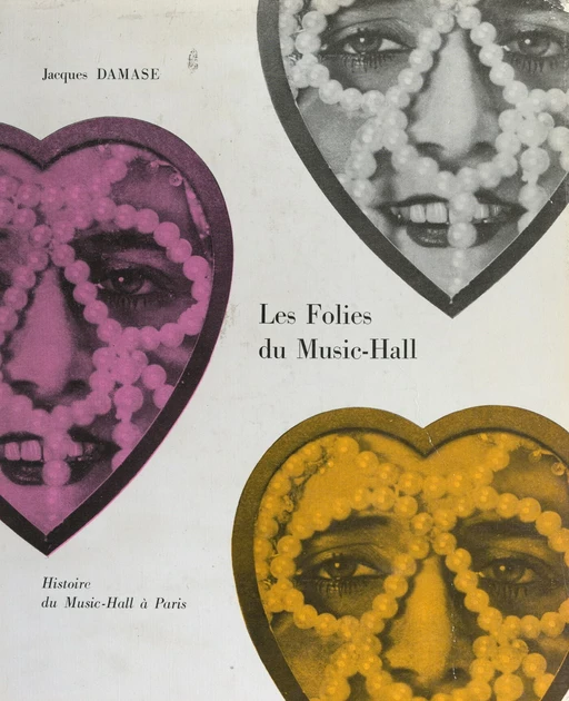 Les folies du music-hall - Jacques Damase - FeniXX réédition numérique