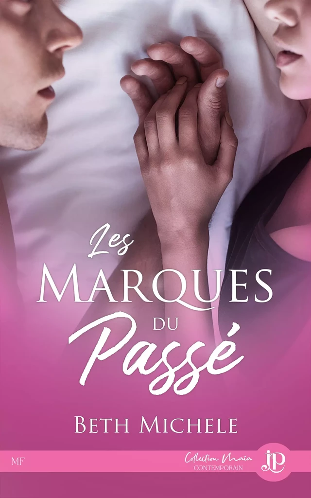 Les marques du passé - Beth Michele - Juno Publishing