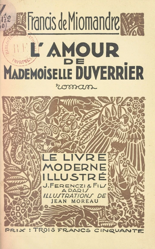 L'amour de Mademoiselle Duverrier - Francis de Miomandre - FeniXX réédition numérique