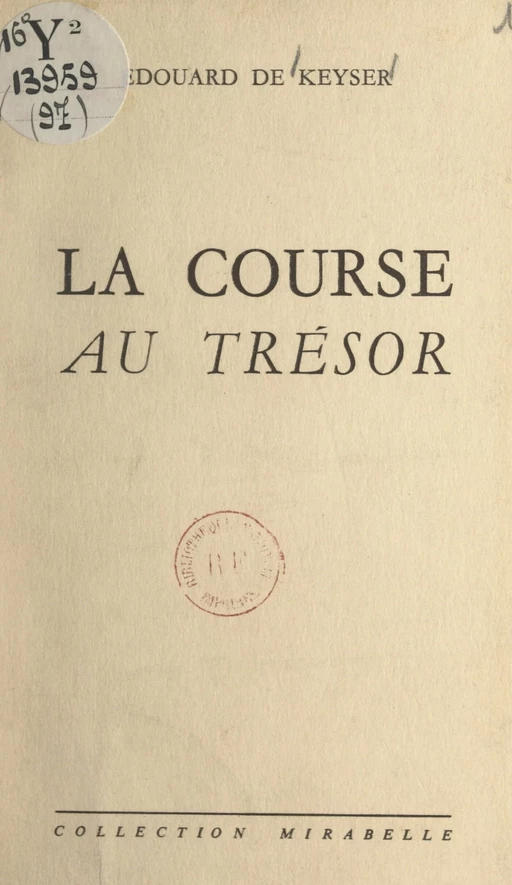 La course au trésor - Édouard de Keyser - FeniXX réédition numérique