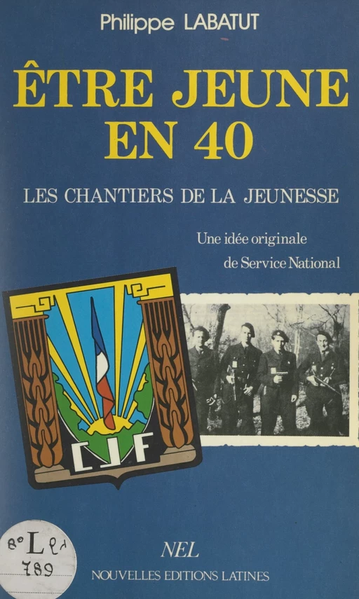 Être jeune en 40 - Philippe Labatut - FeniXX réédition numérique