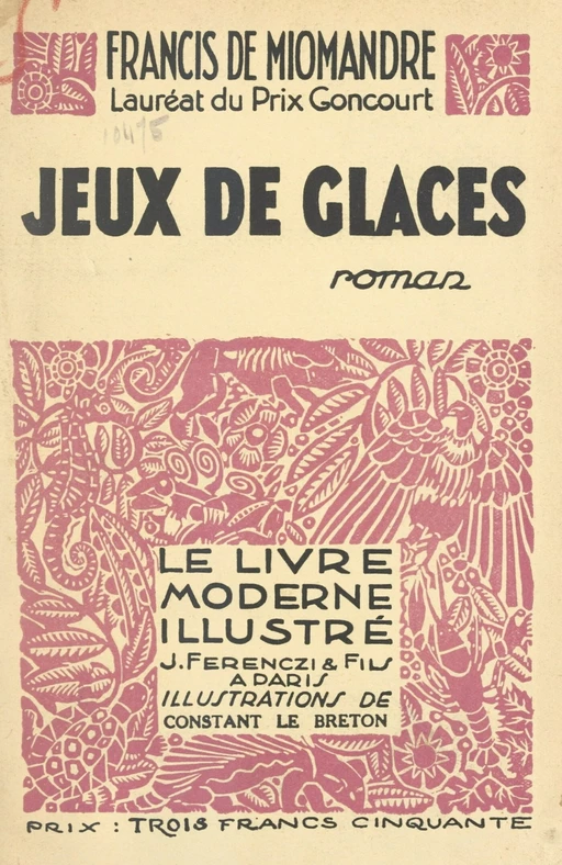 Jeux de glaces - Francis de Miomandre - FeniXX réédition numérique