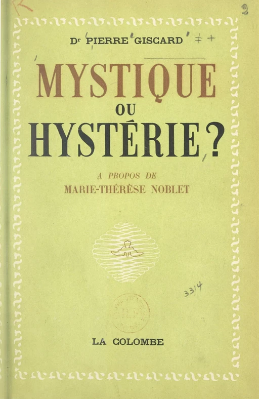 Mystique ou hystérie ? - Pierre Giscard - FeniXX réédition numérique