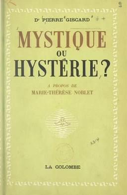 Mystique ou hystérie ?