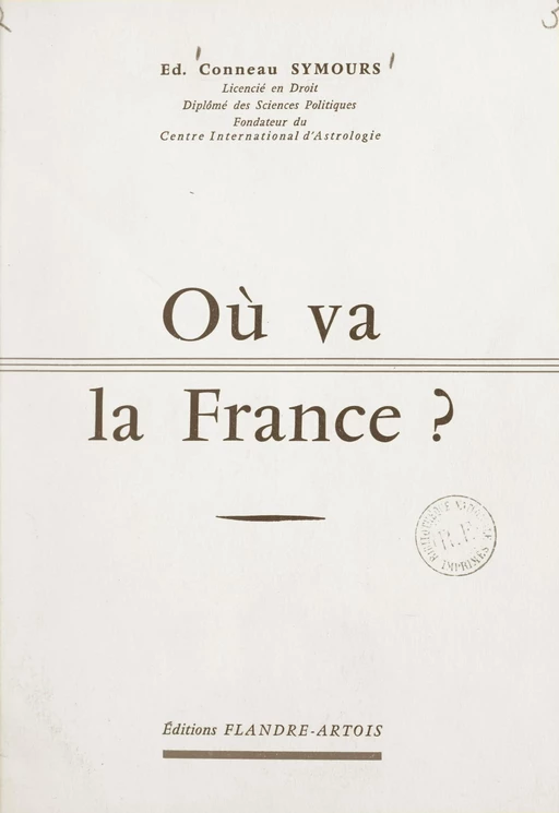 Où va la France ? - Édouard Conneau Symours - FeniXX réédition numérique