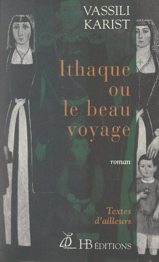 Ithaque ou le beau voyage - Constantin Cavafy, Vassili Karist - FeniXX réédition numérique