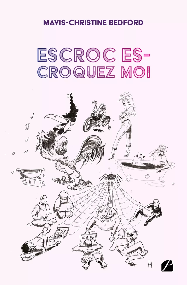 Escroc Es-Croquez Moi - Mavis-Christine Bedford - Editions du Panthéon