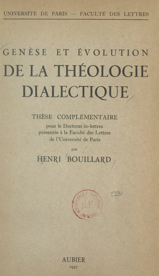 Genèse et évolution de la théologie dialectique - Henri Bouillard - FeniXX réédition numérique