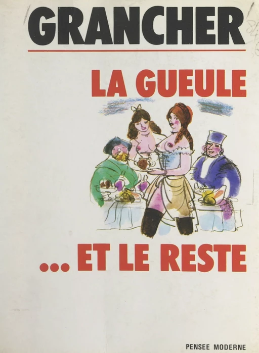 Souvenirs roses (2). La gueule et le reste - Marcel-Étienne Grancher - FeniXX réédition numérique