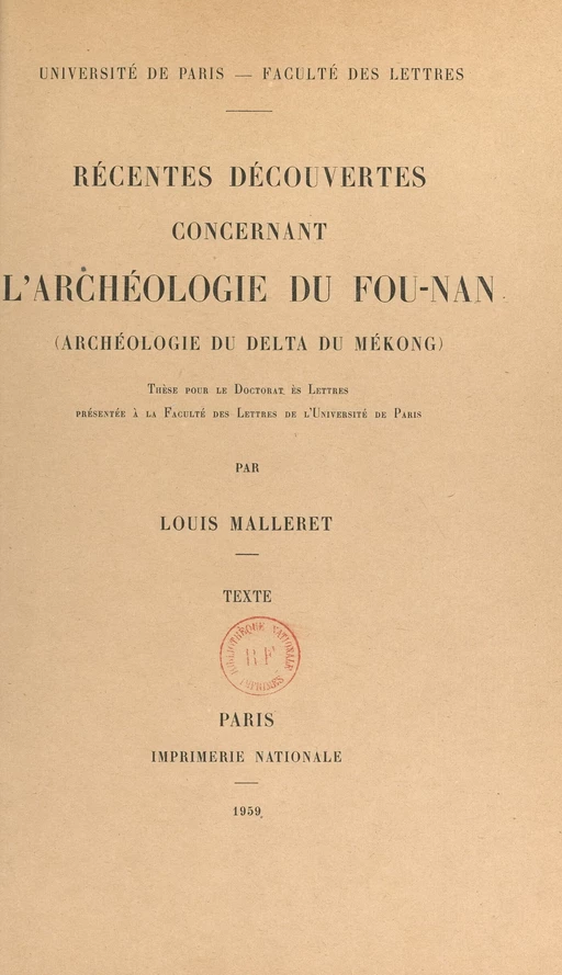 Récentes découvertes concernant l'archéologie du Fou-Nan (archéologie du Delta du Mékong) - Louis Malleret - FeniXX réédition numérique